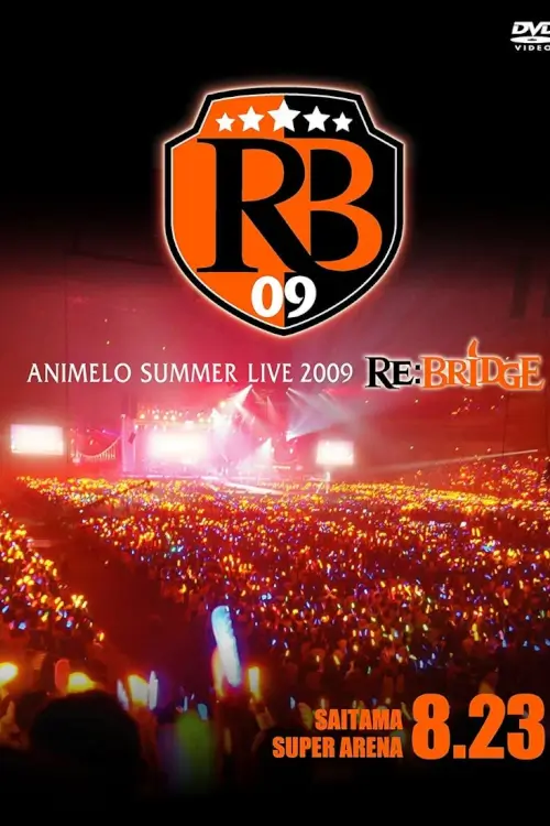 Animelo Summer Live 2009 RE:BRIDGE Day2 - เว็บดูหนังดีดี ดูหนังออนไลน์ 2020 หนังใหม่ชนโรง