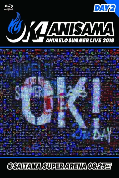 Animelo Summer Live 2018 “OK!” Day2 - เว็บดูหนังดีดี ดูหนังออนไลน์ 2020 หนังใหม่ชนโรง