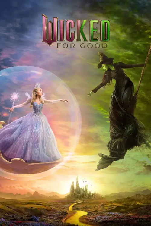 Wicked: For Good | วิคเค็ด ภาค 2 - เว็บดูหนังดีดี ดูหนังออนไลน์ 2020 หนังใหม่ชนโรง
