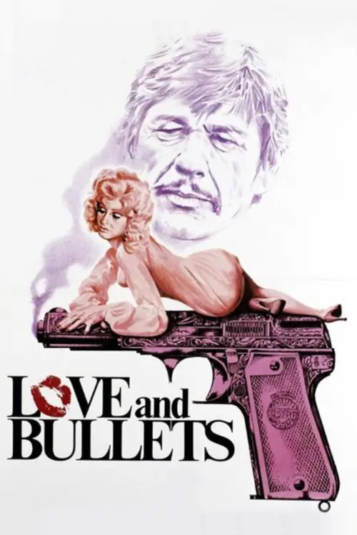 Love and Bullets | กระสุนฆ่า คำสั่งมืด - เว็บดูหนังดีดี ดูหนังออนไลน์ 2020 หนังใหม่ชนโรง