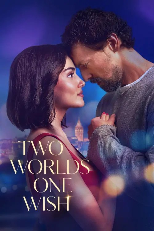 Two Worlds One Wish (İki Dünya Bir Dilek) | สองโลกหนึ่งคำอธิษฐาน - เว็บดูหนังดีดี ดูหนังออนไลน์ 2020 หนังใหม่ชนโรง