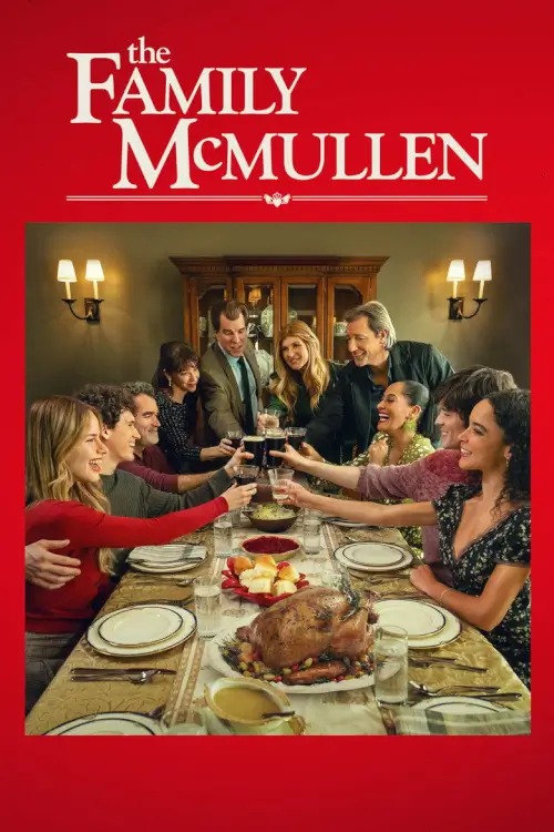 The Family McMullen | ครอบครัวแม็คมัลเลน: สานใยรัก ที่พักใจ - เว็บดูหนังดีดี ดูหนังออนไลน์ 2020 หนังใหม่ชนโรง
