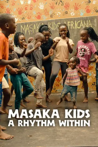 Masaka Kids, A Rhythm Within | Masaka Kids: จังหวะชีวิต ลิขิตทางเดิน - เว็บดูหนังดีดี ดูหนังออนไลน์ 2020 หนังใหม่ชนโรง