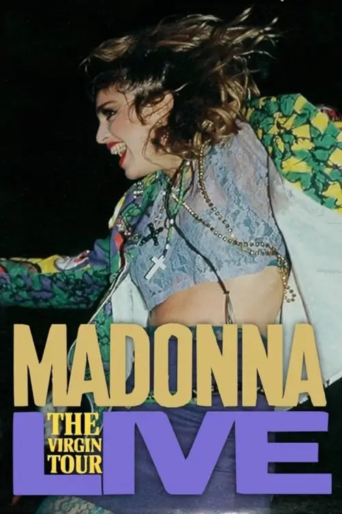 Madonna: The Virgin Tour Live - เว็บดูหนังดีดี ดูหนังออนไลน์ 2020 หนังใหม่ชนโรง