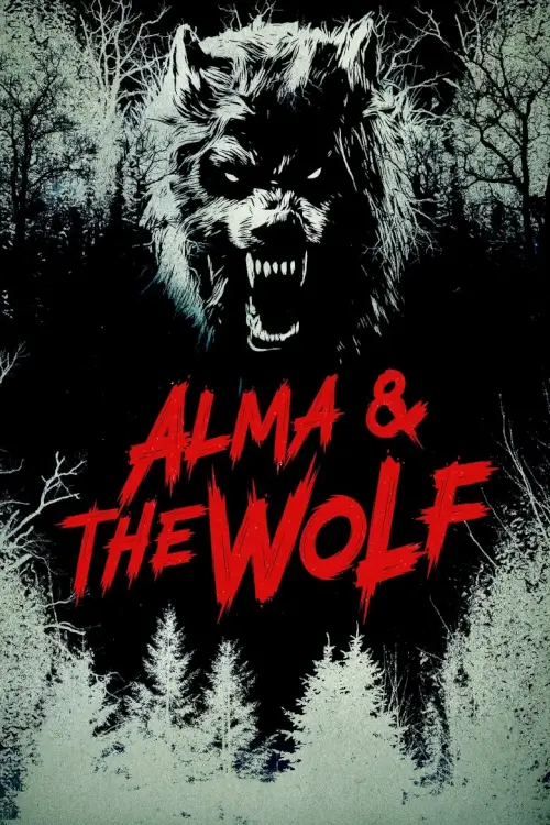 Alma & the Wolf | อัลมาและมนุษย์หมาป่า - เว็บดูหนังดีดี ดูหนังออนไลน์ 2020 หนังใหม่ชนโรง