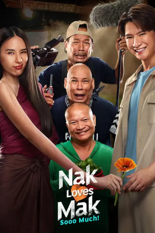 นากรักมาก ม๊ากมาก | Nak Loves Mak Sooo Much! - เว็บดูหนังดีดี ดูหนังออนไลน์ 2020 หนังใหม่ชนโรง