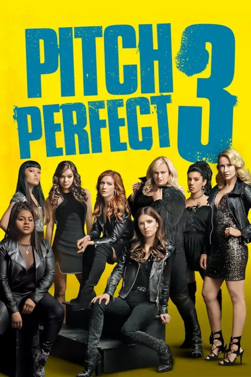 Pitch Perfect 3 | ชมรมเสียงใส ถือไมค์ตามฝัน ภาค 3 - เว็บดูหนังดีดี ดูหนังออนไลน์ 2020 หนังใหม่ชนโรง