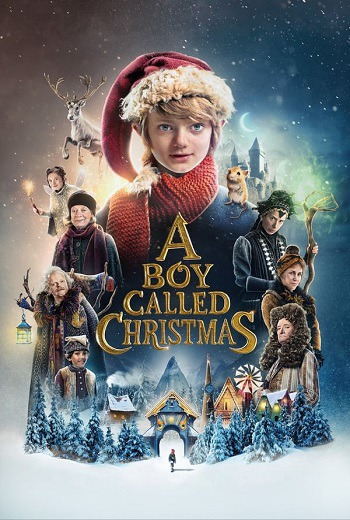 A Boy Called Christmas เด็กชายที่ชื่อคริสต์มาส (2021) [พากย์ไทย บรรยายไทย]