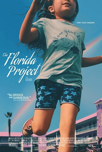 The Florida Project แดน (ไม่) เนรมิต (2017)