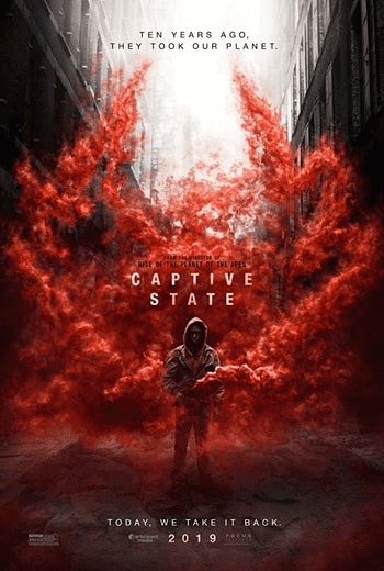 Captive State สงครามปฏิวัติทวงโลก