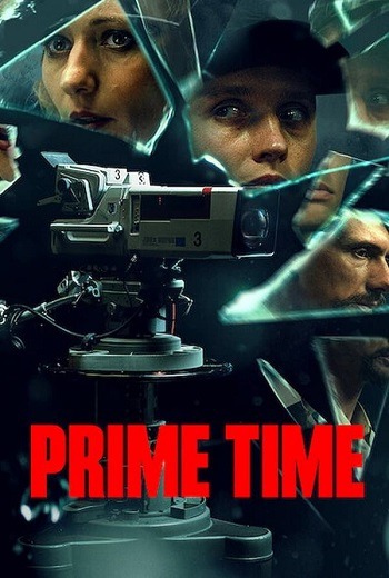 Prime Time ไพรม์ไทม์ (2021) [บรรยายไทย] เต็มเรื่อง ชนโรง