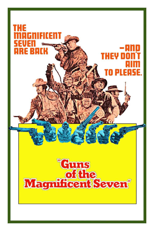 Guns of the Magnificent Seven | 7 สิงห์แดนเสือ