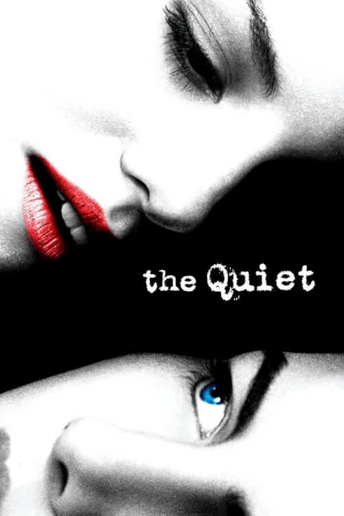 The Quiet | แด่หัวใจที่ไร้คำพูด