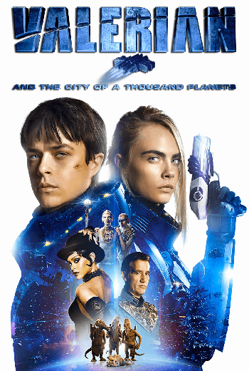 Valerian and the City of a Thousand Planets วาเลเรียน พลิกจักรวาล (2017) - เว็บดูหนังดีดี ดูหนังออนไลน์ 2020 หนังใหม่ชนโรง