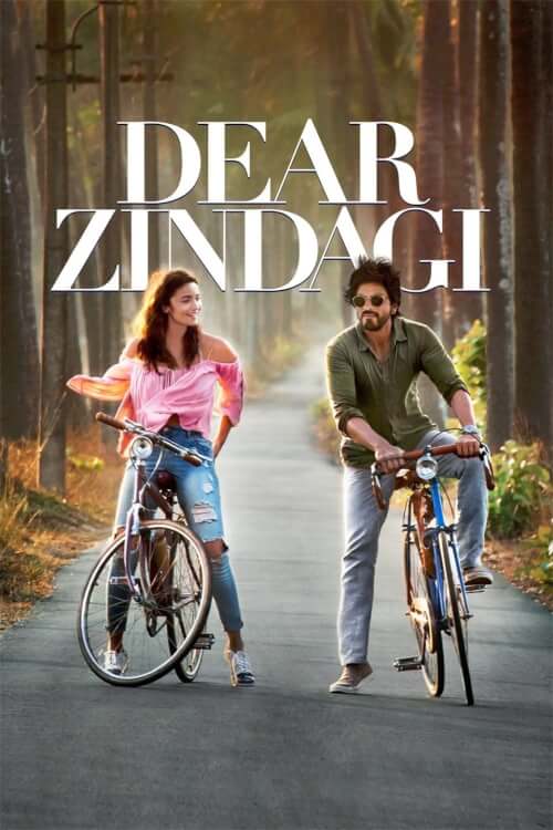 Dear Zindagi | โลกสวยเพราะมีเธอ