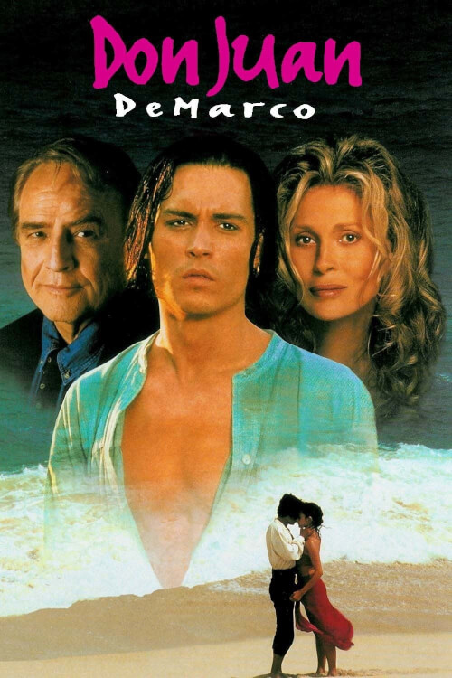 Don Juan DeMarco | ดอนฮวน คุณเคยรักผู้หญิงจริงซักครั้งมั้ย
