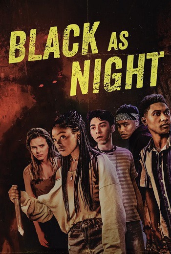 Black as Night มหันตภัยในเงามืด (2021) [บรรยายไทย]