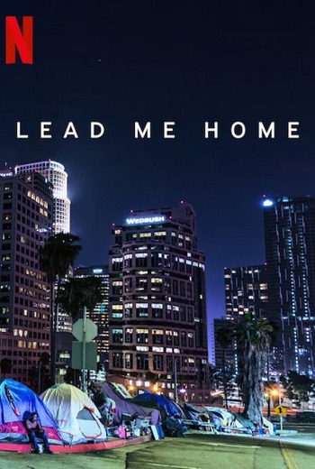 Lead Me Home กลับบ้าน (2021) [บรรยายไทย]
