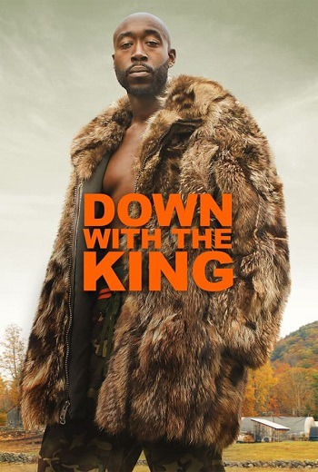 Down with the King (2021) [บรรยายไทย]