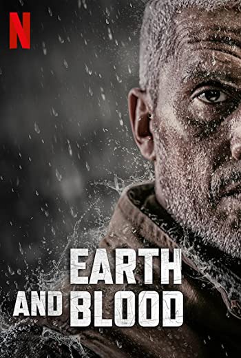Earth and Blood เลือดและปฐพี (2020)