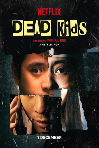 Dead Kids แผนร้ายไม่ตายดี (2019) พากย์ไทย