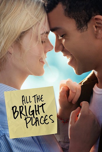 All the Bright Places แสงแห่งหวังที่ทุกฝั่งฟ้า (2020) [บรรยายไทย] เต็มเรื่อง