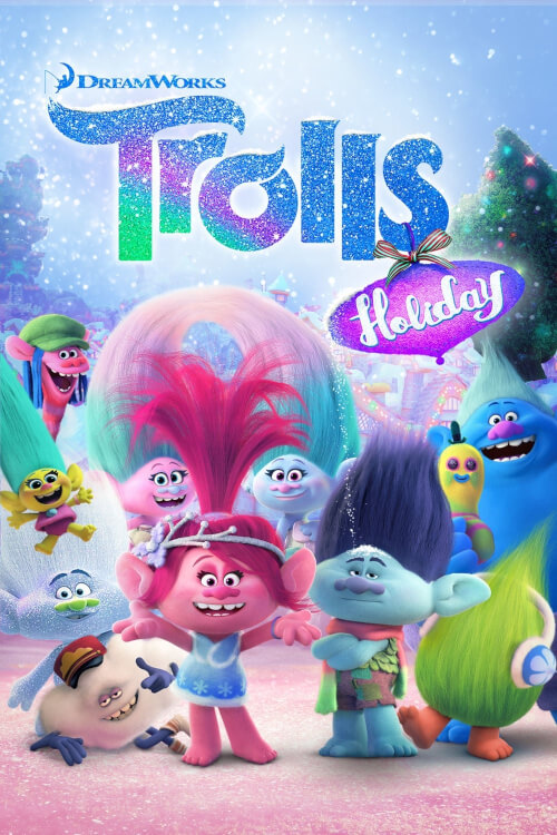 Trolls Holiday | โทรลล์ส: สุขสันต์วันเทศกาล