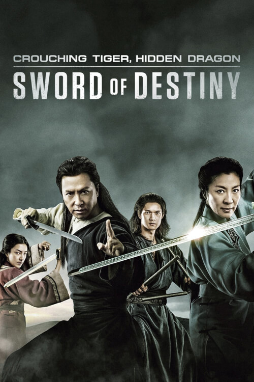 Crouching Tiger, Hidden Dragon: Sword of Destiny | พยัคฆ์ระห่ำ มังกรผยองโลก: กระบี่แห่งโชคชะตา