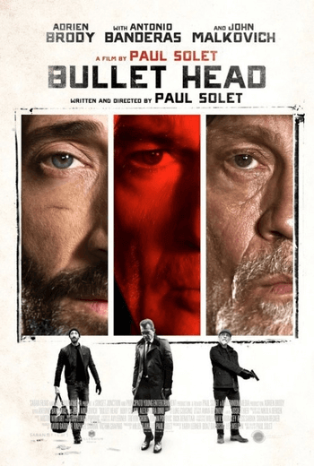 Bullet Head  หักโหดชะตากรรมสยอง (2017)