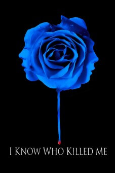 I Know Who Killed Me