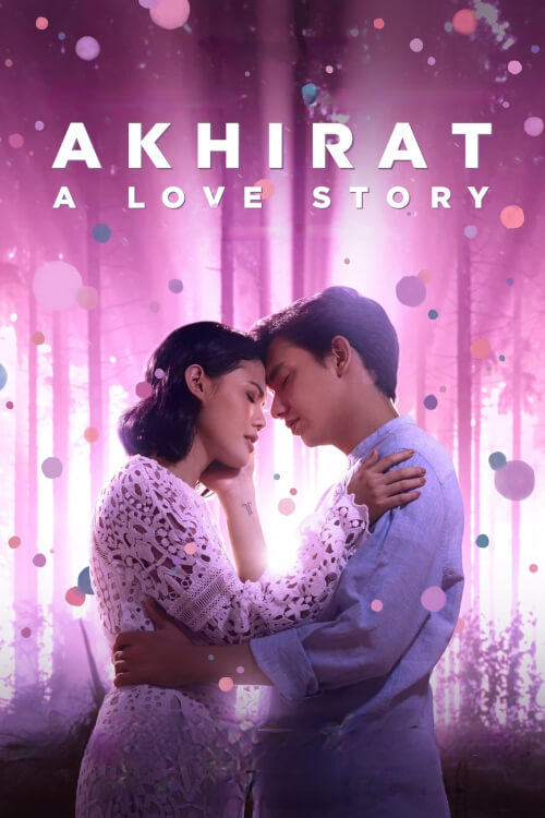 Akhirat: A Love Story | เรื่องรักของสองเรา