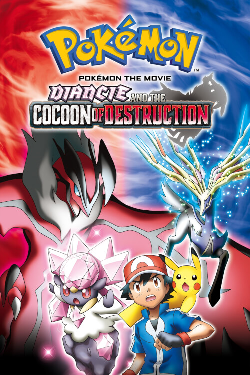Pokémon the Movie: Diancie and the Cocoon of Destruction | โปเกมอน เดอะมูฟวี่ ตอน รังไหมผู้ทำลายล้างและดีแอนซี