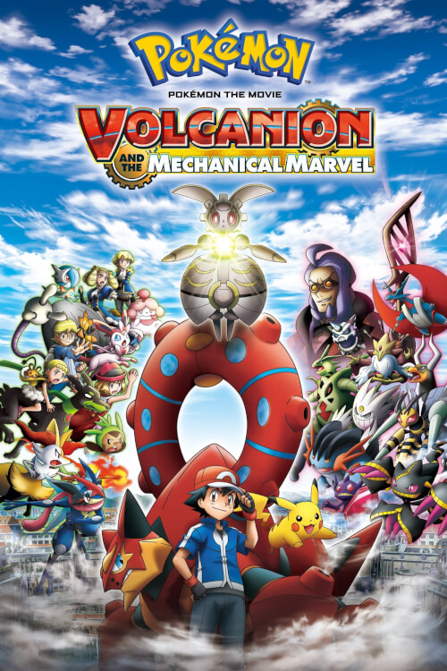 Pokémon the Movie: Volcanion and the Mechanical Marvel | โปเกมอน เดอะมูฟวี่ ตอน โวเคเนียน กับจักรกลปริศนา มาเกียนา