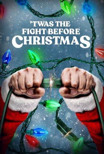 'Twas the Fight Before Christmas (2021) [บรรยายไทย]