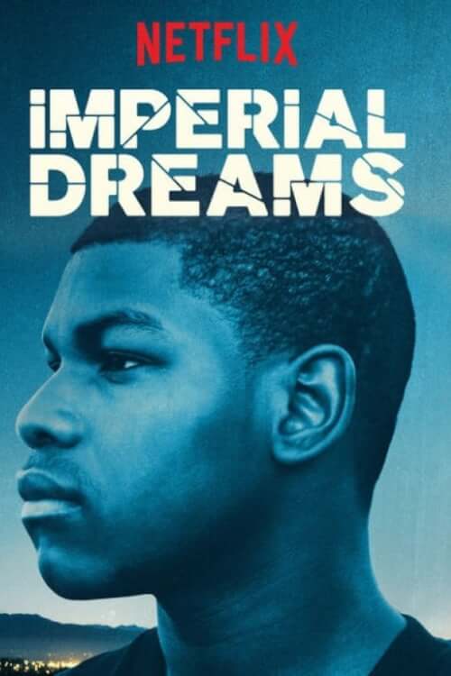 Imperial Dreams | อิมพีเรียล ดรีมส์