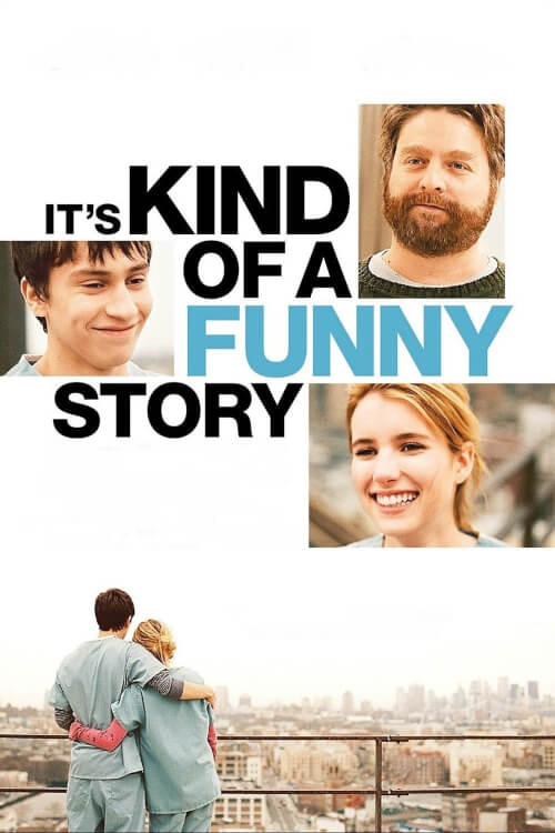 It's Kind of a Funny Story | ขอบ้าสักพัก หารักให้เจอ