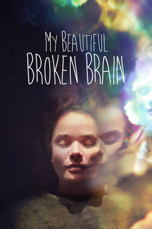 My Beautiful Broken Brain | แด่... สมองที่รัก