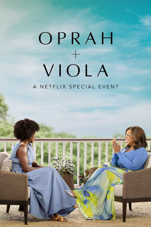 Oprah + Viola: A Netflix Special Event | โอปราห์ + ไวโอลา: อีเวนต์สุดพิเศษจาก Netflix