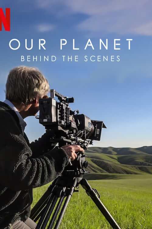 Our Planet: Behind the Scenes | โลกของเรา - เบื้องหลัง