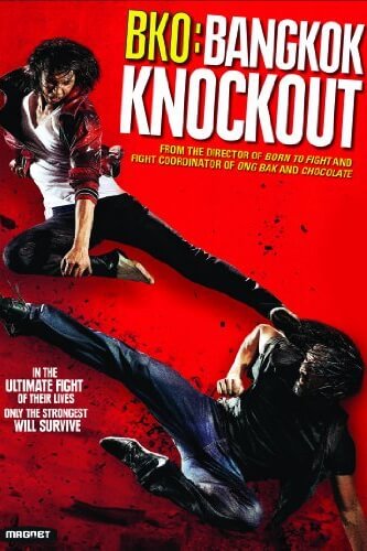 BKO: Bangkok Knockout | โคตรสู้ โคตรโส