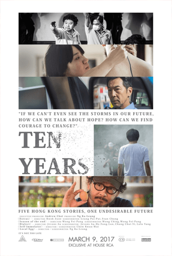 ดูหนัง Ten Years (2015) เท็น เยียร์ส เต็มเรื่อง - เว็บดูหนังดีดี ดูหนังออนไลน์ 2020 หนังใหม่ชนโรง