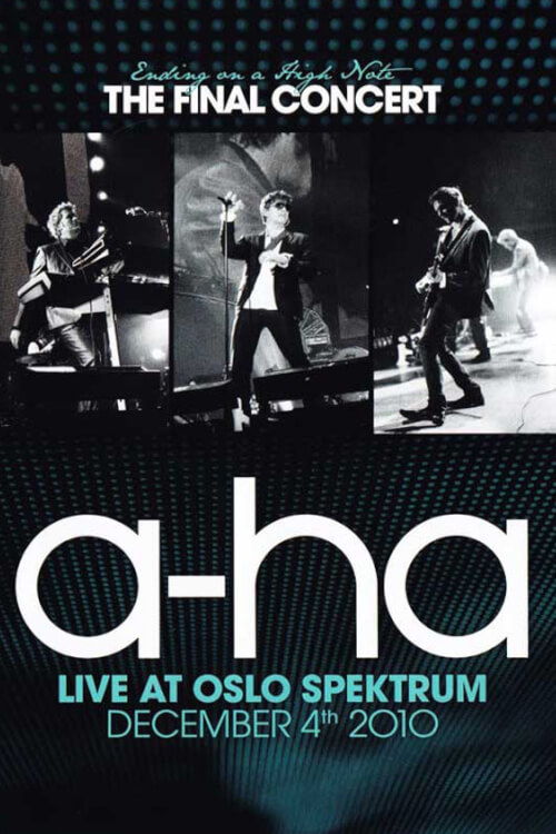 A-ha: Ending on a High Note - The Final Concert