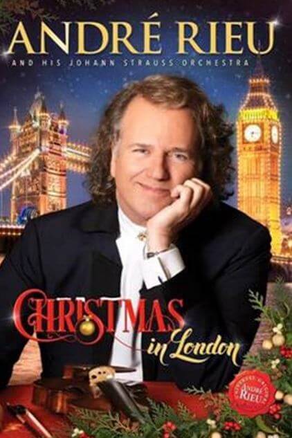 Andre Rieu: Christmas in London