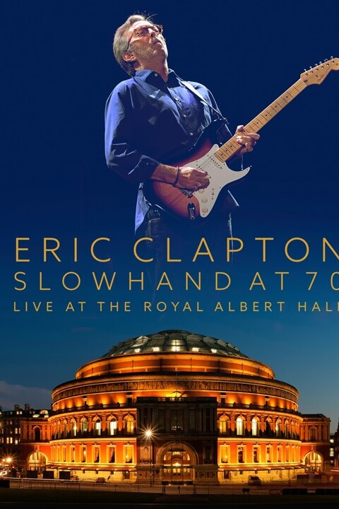 Eric Clapton: Live at the Royal Albert Hall