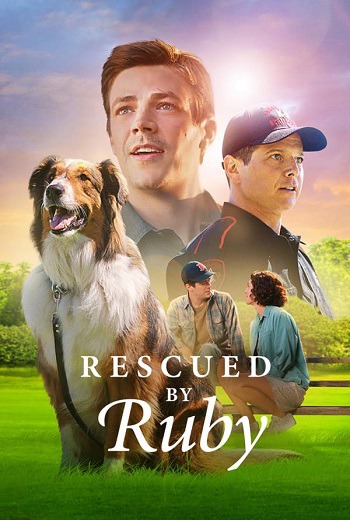 Rescued by Ruby รูบี้มาช่วยแล้ว (2022) [พากย์ไทย บรรยายไทย]