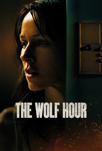 The Wolf Hour วิกาลสยอง (2019) [ บรรยายไทย ] เต็มเรื่อง