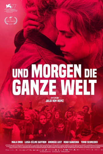 And Tomorrow the Entire World {Und morgen die ganze Welt} โลกทั้งใบในวันพรุ่งนี้ (2020) [บรรยายไทย] เต็มเรื่อง