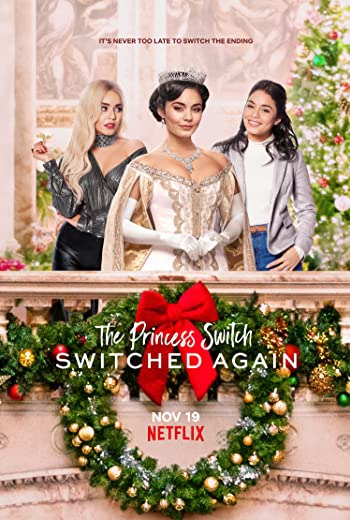 The Princess Switch: Switched Again เดอะ พริ้นเซส สวิตช์ สลับแล้วสลับอีก (2020) เต็มเรื่อง