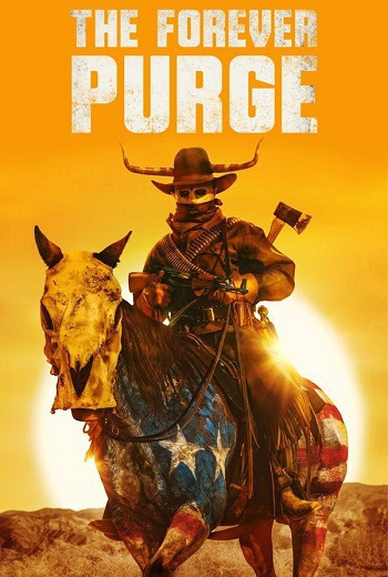 The Forever Purge คืนอำมหิต: อำมหิตไม่หยุดฆ่า (2021) [พากย์ไทย บรรยายไทย]