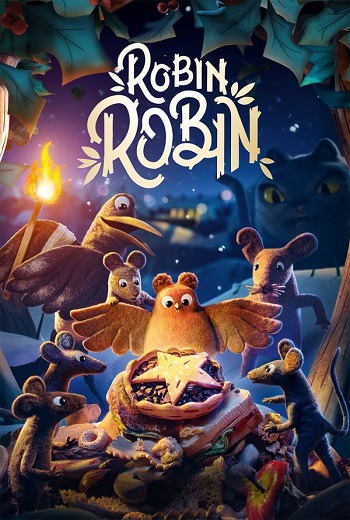 Robin Robin โรบิน หนูน้อยติดปีก (2021) [พากย์ไทย บรรยายไทย]
